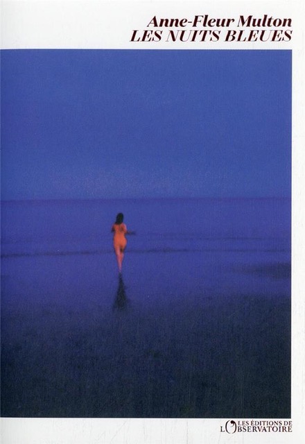 Les nuits bleues | Anne-Fleur Multon